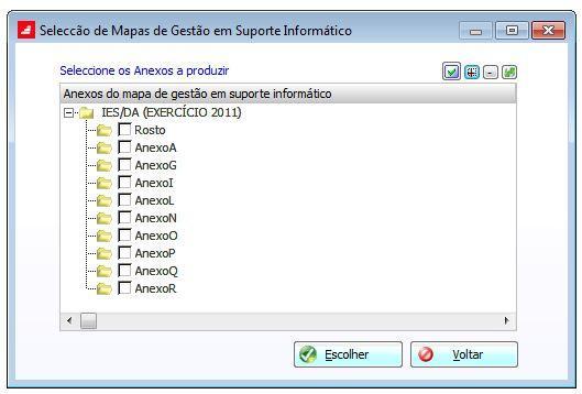 Se desejar seleccionar quais os anexos a produzir para o suporte informático deve ir ao menu Análises, Análises de Utilizador, Mapas de Gestão em Suporte Informático, IES/DA (Exercício 2011),