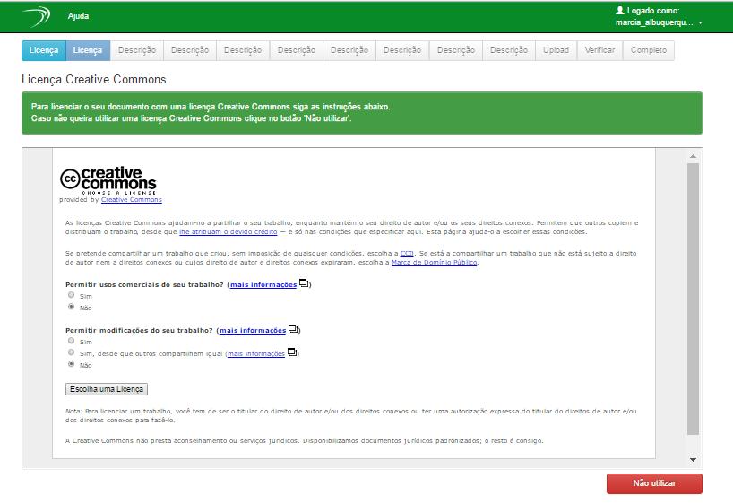 É importante lembrar que, o usuário que não conceder à UFAM a licença ou estiver depositando um trabalho Confidencial e/ou