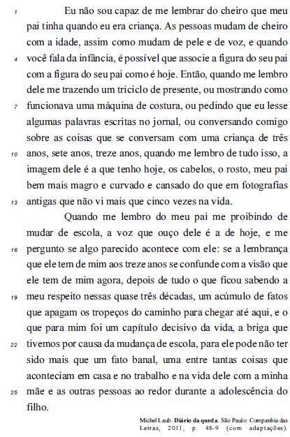 10.No trecho é possível que associe a figura do seu pai com a figura do seu pai como é hoje (l.