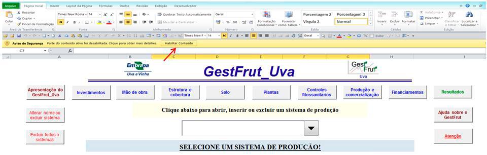 2 GestFrut_Uva: Sistema para Avaliações Econômico-financeiras da Produção de Uvas Fig. 1. Ilustração do aviso de segurança do Microsoft Excel.