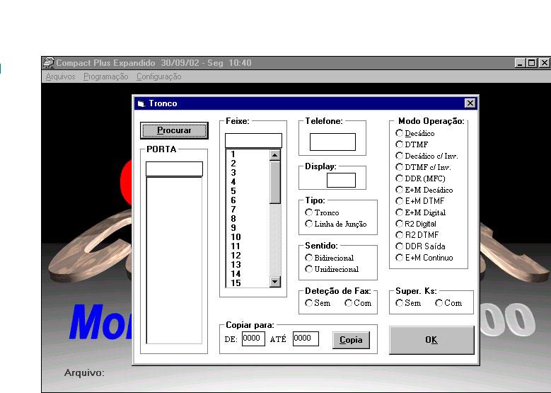 Monytel Tronco A operação Tronco permite programar as característica operacionais de cada porta empregada como tronco.