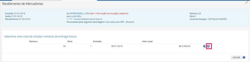 6. Recebimento de Mercadoria (SIMPLES REMESSA) Menu de Acesso: Estoque e NFe Recebimento de Mercadorias Quando a mercadoria física chegar no estabelecimento, a Nota Fiscal efetiva de recebimento