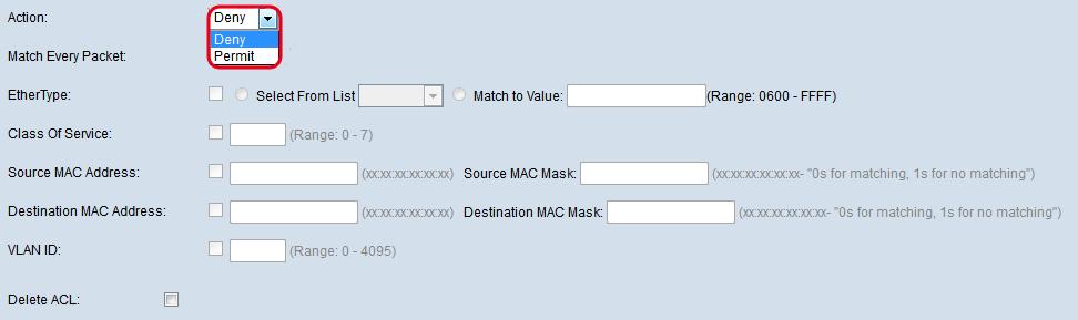 As opções disponíveis são definidas como: Negue Obstrui todo o tráfego que encontra os critérios da regra para incorporar ou retirar o dispositivo WAP.