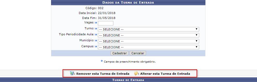 O caminho para cadastrar a turma de entrada é o seguinte: Portal da Coordenação Lato Sensu Curso Cadastrar Turmas de Entrada A seguinte página será exibida: Indique o