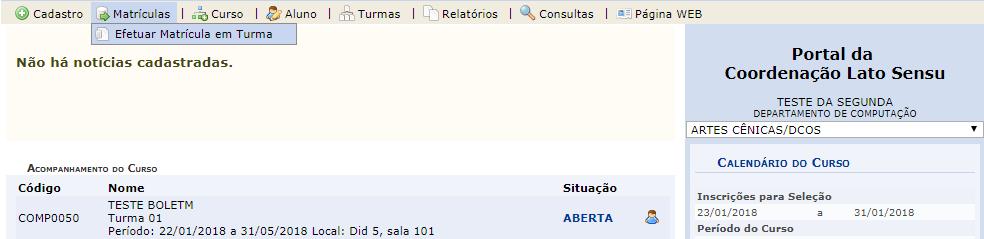 6 Matricular alunos em turma: Para matricular alunos em turmas basta seguir o seguinte caminho: