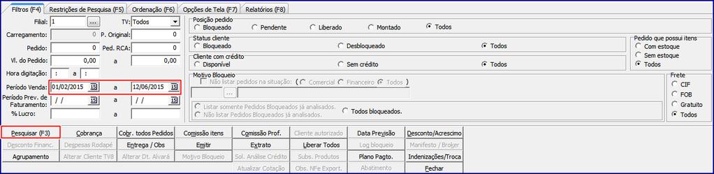 6.1 Acesse a rotina 336 Alterar Pedido de Venda, insira no campo Período Venda a data do pedido que será liberado e em