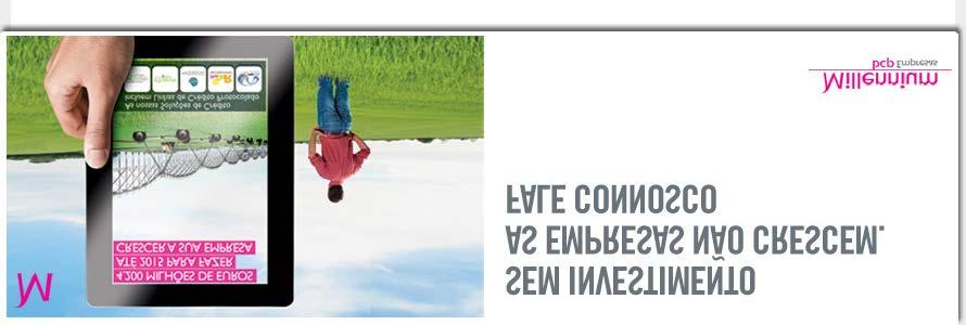 ABRIL 2013 Nº 64 Crédito Empresas ESTAMOS PREPARADOS PARA FINANCIAR OS SEUS PROJETOS No Millennium bcp sabemos que, sem financiamento, não é possível crescer, por isso reservámos 4.
