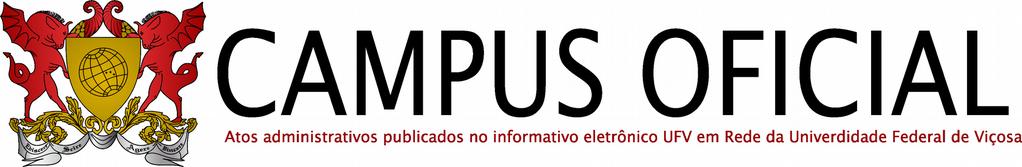 A T O S A D M I N I S T R A T I V O S A t o s : 0 0 1 a 0 3 0 / 2 0 1 8 - IEF Campus Florestal O Chefe de Instituto de Ciências Exatas e Tecnológicas do Campus Florestal, da Universidade Federal de