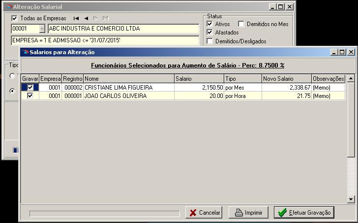 Ao término do processamento o sistema irá listar as informações sobre a alteração salarial juntamente com os funcionários selecionados através da condição de filtragem.