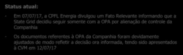 informando que a State Grid decidiu seguir somente com a OPA por alienação de controle da Companhia - Os documentos