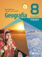 reimpressão 2017 GEOGRAFIA - 8º Ano Título: Geografia: homem & espaço