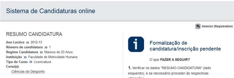 correto, o candidato deverá selecionar Formalizar
