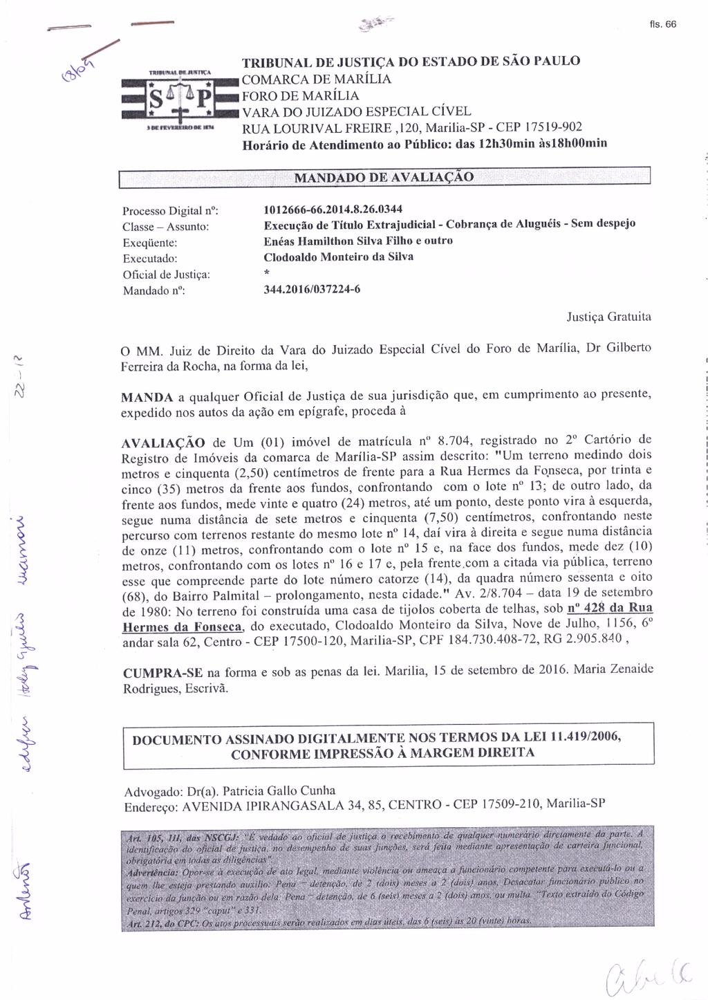 fls. 68 Este documento foi protocolado em 03/10/2016 às 16:59, é cópia do original assinado digitalmente por SIDNEY REIKO TAKAKI.