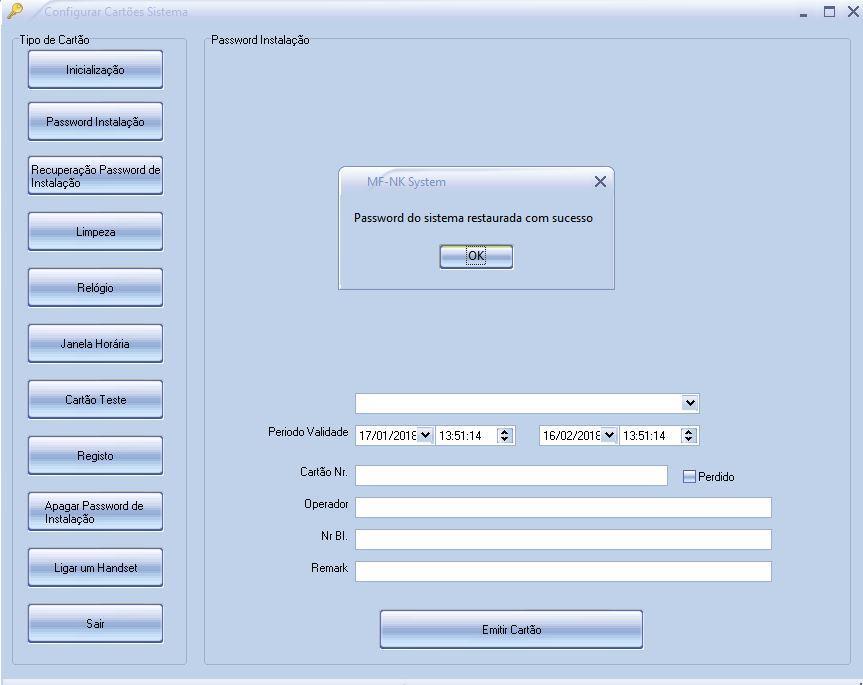 Colocar o cartão no gravador e clicar em Recuperação Password de Instalação se for recuperado com sucesso vai ser exibido uma mensagem Password do sistema restaurada com sucesso, ao clicar ok o