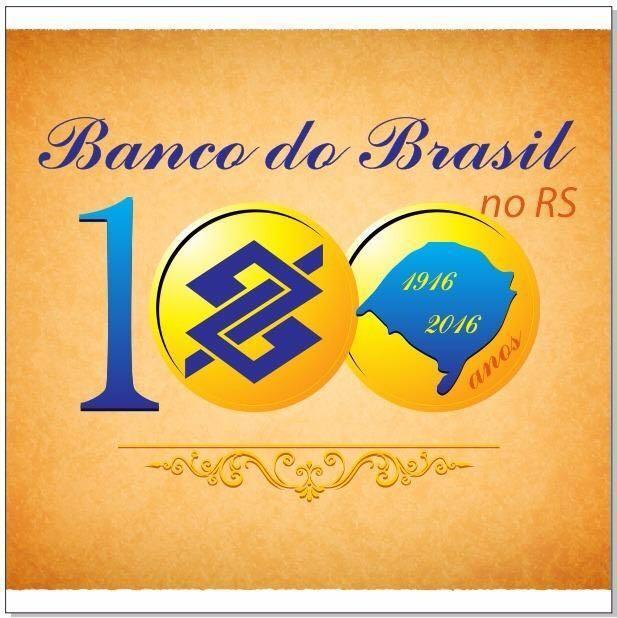 100 anos do BB no Rio Grande do Sul Fundado em 1808 pelo Príncipe regente D.