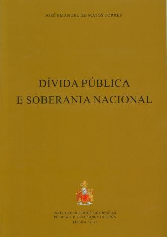 DIVIDA PÚBLICA E SOBERANIA NACIONAL José Emanuel de