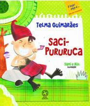 Paradidáticos e Apoio: III UNIDADE: Livro: Saci Pururuca. Autor (a): Telma Guimarães Castro Andrade. Paradidático utilizado para ampliar o conhecimento e desenvolver o gosto pela leitura.