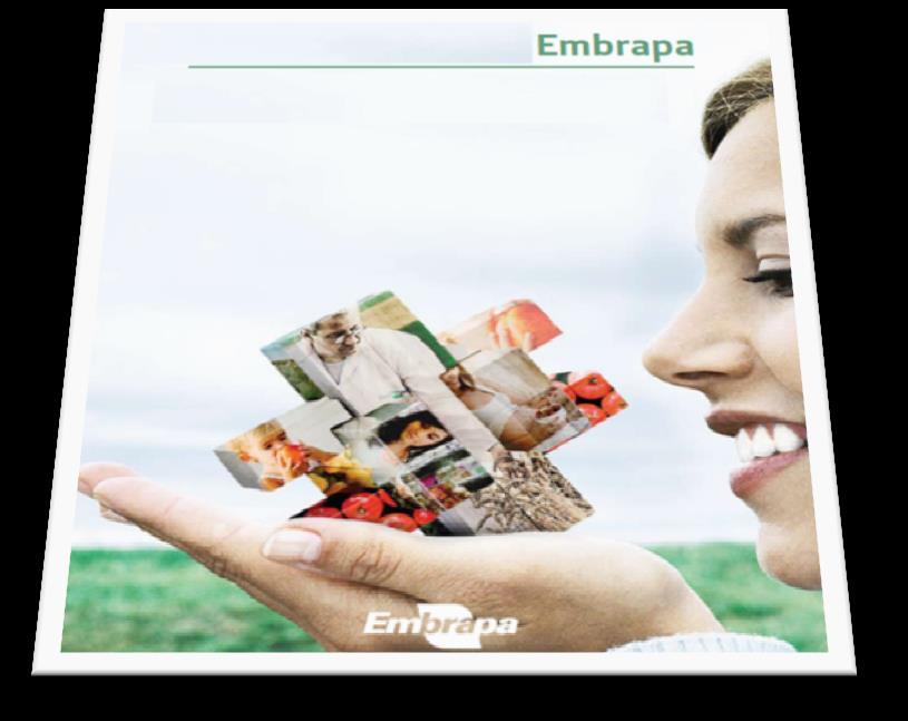 Embrapa Mission To design research, development and innovation solutions for the sustainability of Brazilian agriculture for the benefit of the Brazilian society.