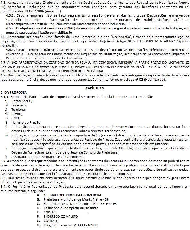 constante no envelope de proposta, ou seja, não poderão ofertar lances. 4.5.