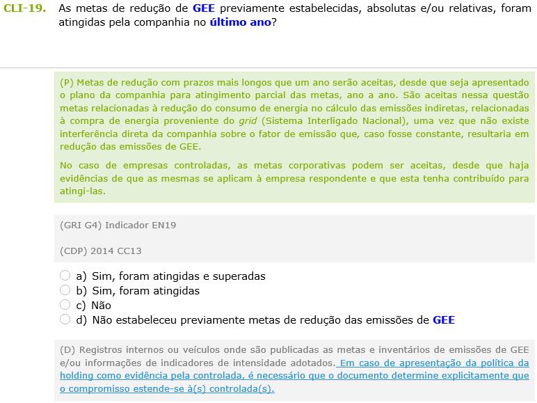 Propostas de ajustes no questionário 2017 Inserção de especificações sobre casos em que a controlada