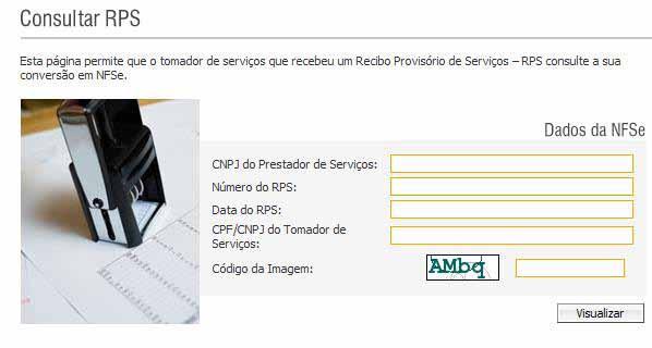 Exportação de Nota Fiscal Consulta de RPS A opção Consultar de RPS possibilita que o tomador de serviços que recebeu um Recibo Provisório de Serviços RPS consulte a sua conversão em NFS-e.