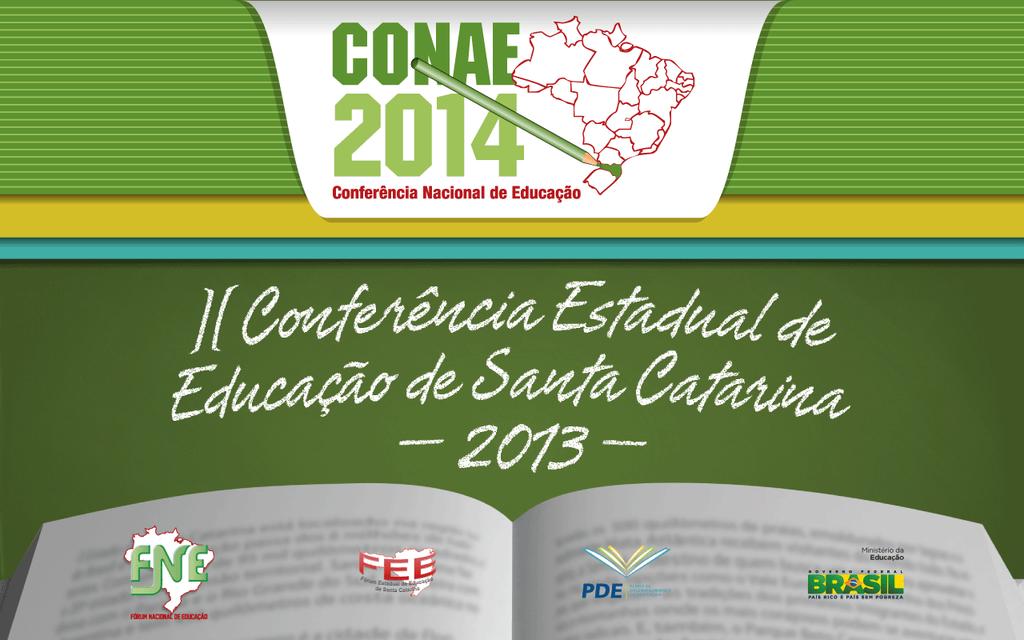 EIXO 4 Propostas apresentadas pelas 21 Conferências Intermunicipais/Regionais de Educação /SC 2013