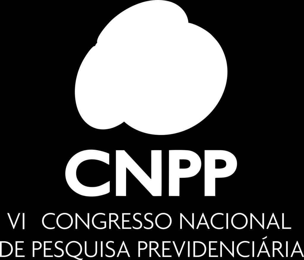 intermédio da Comissão Organizadora, institui o VI Congresso Nacional de Pesquisa Previdenciária CNPP, na