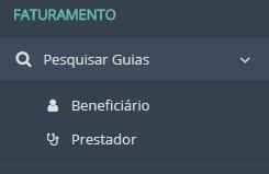 1. Faturamento Permite o acesso ao histórico de guias de autorização ou cobrança de determinado beneficiário, enviadas pelo prestador, digitadas ou via upload de XML, utilizando-se filtros rápidos