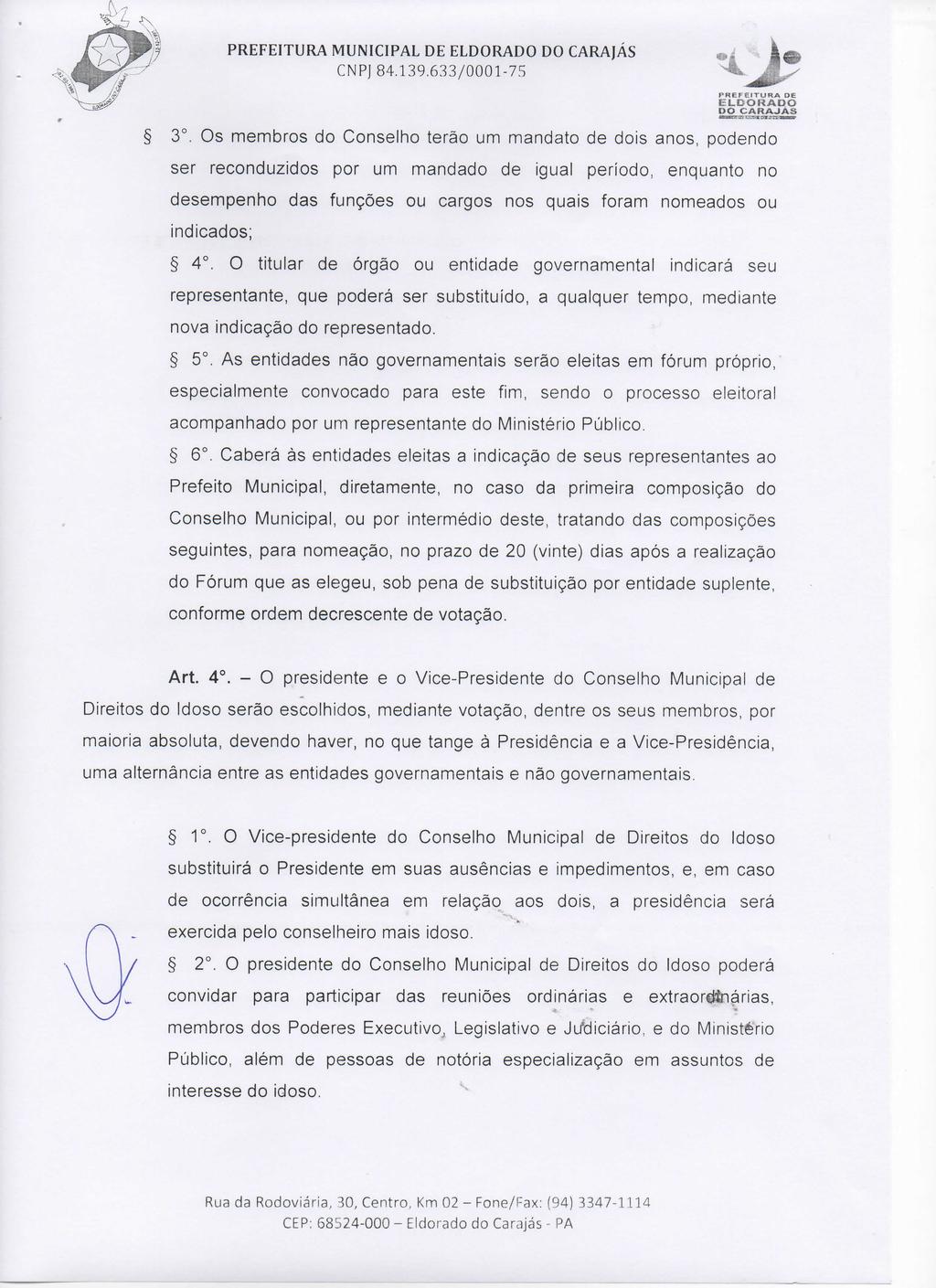 PREFEITURA MUNICIPAL DE ELDORADO DO CARA)ÁS CNPJ 84.139,633/0001-75 ^ J''' PREf EtrURA DE ELDORADO DO^ CARAJÁS 3.