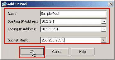 9. No indicador do IP pool adicionar, forneça o nome do pool, começando o IP address, terminando o IP address, e a máscara de sub-rede. Clique em OK.