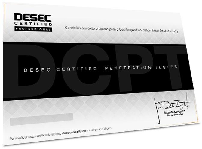 Exame Final para DCPT A DCPT é a principal certificação de Pentest da América Latina.