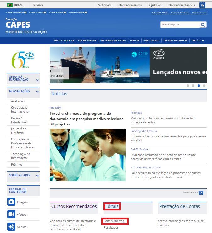 Instruções: 1- Acesse a página da CAPES, através do link (http://www.