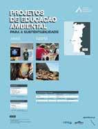 ESTRATÉGIA NACIONAL DE EDUCAÇÃO AMBIENTAL 2020 05 COOPERAÇÃO INSTITUCIONAL Os Ministérios da Educação e do Ambiente convergem esforços