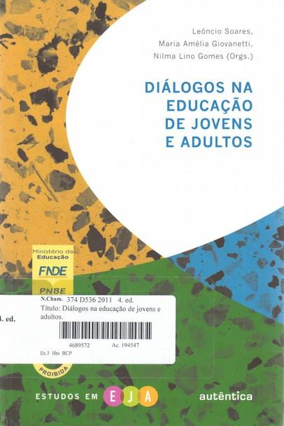 Educação de jovens e adultos: prática pedagógica e fortalecimento da cidadania. 1. ed.