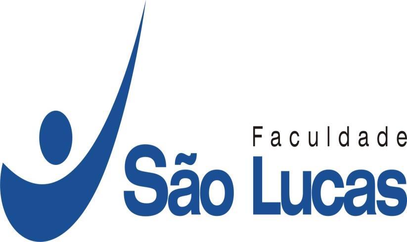 FACULDADE SÃO LUCAS Centro de Ensino São Lucas Ltda Credenciada pela Portaria Ministerial n. 1.714/1999 DOU 03/12/1999.