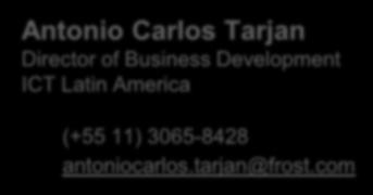 com Antonio Carlos Tarjan Director of Business Development