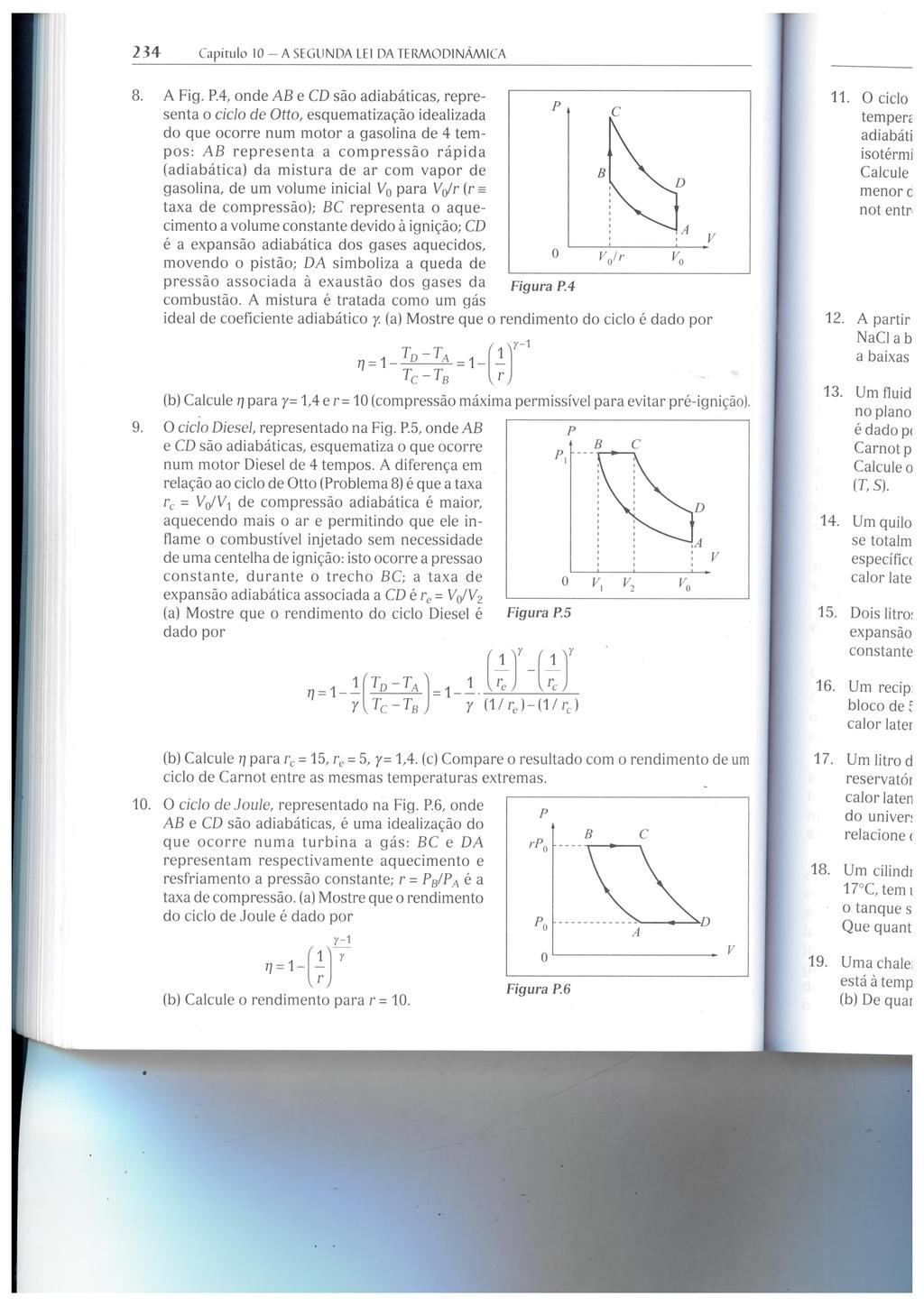 Figua 3: Execício 4. (b) Calcule η paa γ = 1,4 e = 10 (compessão máxima pemissível paa evita a pé-ignição). Resposta: (b) η = 60% 5.