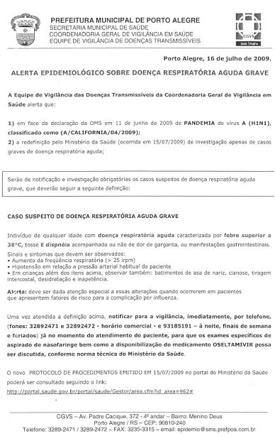 Figura 3 Sexto Alerta Epidemiológico sobre a epidemia de Influenza. Figura 4 Sétimo Alerta Epidemiológico sobre a epidemia de Influenza.