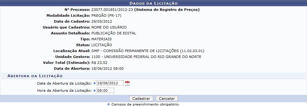 Definir Data de Abertura - em caso de licitação (Se a modalidade ce compra for carona) Esta funcionalidade permitirá aos funcionários do setor de licitações da Instituição definirem a data de