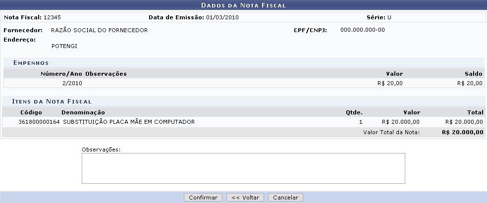 Nesta tela, se achar conveniente, o usuário poderá incluir Observações à Nota Fiscal.