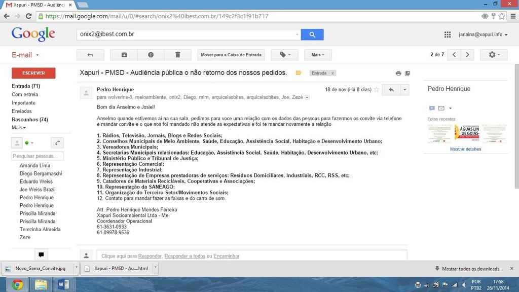 de novembro de 2014, se enviou e-mail, solicitando pela terceira vez consecutiva, as informações