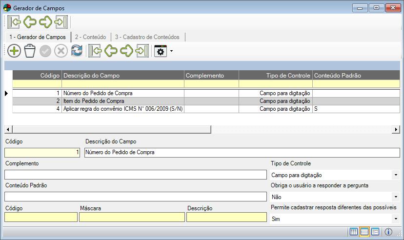 configuração prévia Permite configurar uma lista pré-definida de respostas As configurações podem ser reaproveitadas em diversas perguntas Vincular as perguntas aos respectivos