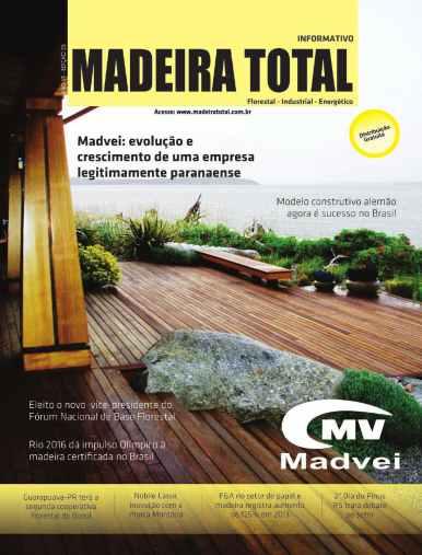 INFORMATIVO MADEIRA TOTAL Nenhum outro veículo de informação do setor tem o alcance do informativo Madeira Total.