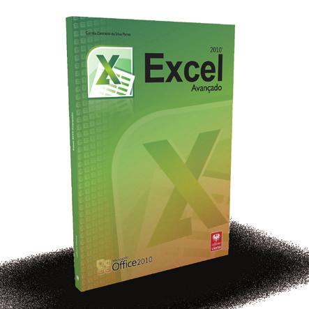 4792 - Excel 2010 Avançado Plano de Aula - 24 Aulas (Aulas de 1 Hora). Aula 1 Capítulo 1 e 2 - Introdução ao Excel 2010 Avançado e Funções 1.1. Base de Dados... 19 1.2. Pasta de Trabalho Compartilhada.