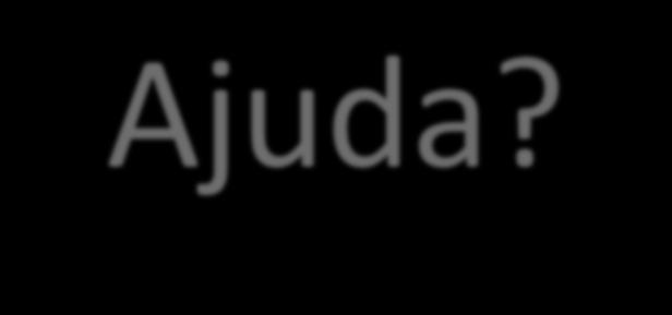 Ajuda?