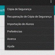 2. Menu de preferências O menu preferências apresenta as seguintes opções: Cópias de Segurança - permite a realização de cópias de segurança.