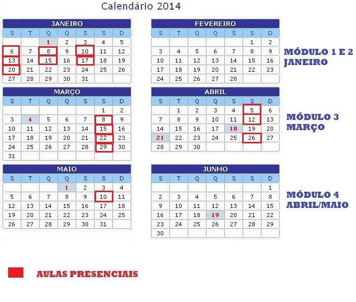 O cronograma de realização segue a seguinte estrutura: Obs. - Datas marcadas em vermelho apontam os dias de aulas presenciais. 4.