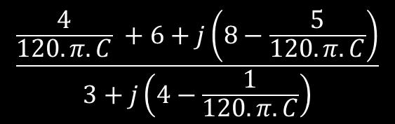 Para que a fase de Is seja igual à de Vs, a parte imaginária da impedância deve ser