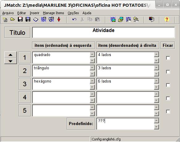 2ª atividade: Com nova proposta de atividade associativa, dessa vez sem imagens como Itens (desordenados) à direita, têm-se outro exercício bem interessante de obter opções diferentes para a