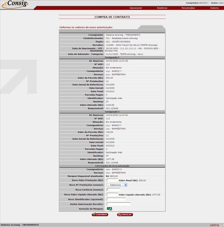 Inserir as informações nos campos acima, solicitar para o correspondente checar as informações e inserir a senha, após este tramite clicar em Confirmar.